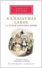 A Christmas Carol and Other Christmas Books: Introduction by Margaret Atwood by