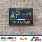 Toppa Patch Ricamata VIGILI DEL FUOCO - TUO NOME da 8,5 cm con velcro