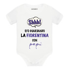 Body divertente neonato a maniche corte Shh sto guardando la Fiorentina con papà