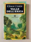 Valle dell Erica di Elinor Childe Oscar Narrativa 1774 Ed. Mondadori 1984