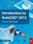Introduction to AutoCAD 2013 : 2D and 3D Design Paperback Alf Yar