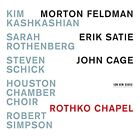 4811796 Kim Kashkashian, Sarah Rothenberg, Houston Chamber Choir Rothko Chapel