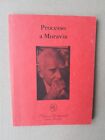 Processo a Moravia - a cura di Vasco Ferretti - Edizioni Gattopardo, 1994