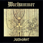Warhammer Deathchrist (Vinyl LP) 12" Album Coloured Vinyl