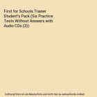 First for Schools Trainer Student s Pack (Six Practice Tests Without Answers wit