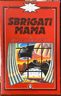 Sbrigati Mama - Margherita Margherita - Oscar Movie Books Mondadori 1984 1a Ed.