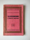 ILLUSIONISMO E GIOCHI DI PRESTIGIO, VALLARDI EDITORE 1956
