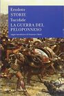 9788817022163 Le storie-La guerra del Peloponneso - Erodoto,Tucidide,C. Moreschi