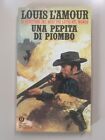 Una pepita di piombo di Louis L Amour Oscar Western 42 Ed. Mondadori 1984