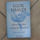Igor Sibaldi - Libro degli angeli e dell io celeste - Sperling & Kupfer 2016