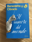 IL RUMORE DEL MONDO - Benedetta Cibrario - OSCAR MONDADORI 451, 2020