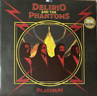 DELIRIO AND THE PHANTOMS platinum LP first press new lp 2023      death ss