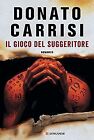 Il gioco del suggeritore von Carrisi, Donato | Buch | Zustand gut