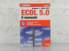 ECDL 5.0 il manuale - Syllabus 5.0 formatical Apogeo Windows 7 Office 2010 2013