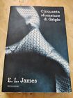 E. L. James - Cinquanta sfumature di grigio, I edizione Mondadori 9788804623236