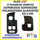 Pulsantiera Alfa Romeo 147 Coperchio SXDX alzavetri alzacristalli pulsanti cover