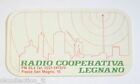 VECCHIO ADESIVO RADIO /Old Sticker RADIO COOPERATIVA LEGNANO (cm 10 x 5)