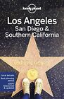 Lonely Planet Los Angeles, San Diego & Southern California (Travel Guide),Andr