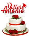 CAKE TOPPER LAUREA Glitter PERSONALIZZATO con nome Decorazione torta DOTTORE