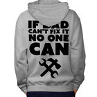 Wellcoda If dad can t fix it Mens Hoodie, Nobody Design on the Jumpers Back