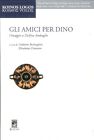 Gli Amici per Dino - [Casa Editrice Rocco Carabba]