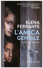 L amica geniale. 1 - di Elena Ferrante - pubblicato da EO