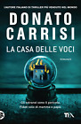 Libri Donato Carrisi - La Casa Delle Voci
