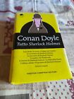 Arthur Conan Doyle - Tutto Sherlock Holmes - Newton Compton - I Mammut Gold