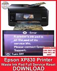 Epson XP830 Printer Waste Ink Pad Full Service Reset FAST DELIVERY