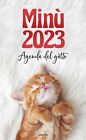 Minù. Agenda del gatto 2023 - AA.VV.