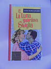 E la luna guardava Siviglia L. M. Linares Il Girasole 106 Mondadori 1959 - B5