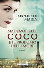 Mademoiselle Coco e il profumo dell amore (Le Chiocciole),Michel