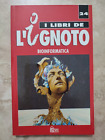 I LIBRI DE L IGNOTO 24 BIOINFORMATICA - ED: HOBBY WORK - ANNO: 1993  (LS)