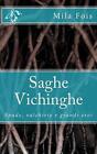 Saghe Vichinghe: Spade, valchirie e grandi eroi by Mila Fois (Italian) Paperback