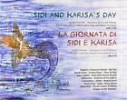 La Giornata Di Sidi E Karisa. Con Cd Audio Mela Tomaselli Artebambini 2011
