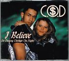 C.O.D. - I believe (in dancing through the night) CDM 1995 - CD MAXI - DENMARK