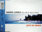 Mario Lopez vs. R.E.D. S.E.C.T.O.R. - Into My Brain (CD, Maxi)