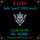 EUW Unranked LoL Fresh Acc League of Legends lvl 30 Smurf 40k+ BE Old Aged Stock