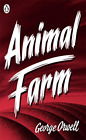 Animal Farm: a fairy story (Great Orwell)