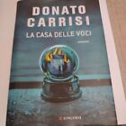 LA CASA DELLE VOCI - Donato Carrisi - Romanzo - Longanesi - narrativa - mistero