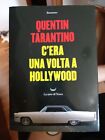 Quentin Tarantino - C ERA UNA VOLTA A HOLLYWOOD - La nave di Teseo - 2021