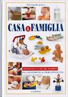 Gravidanza e cura del bambino - Casa & famiglia 7 - enciclopedia pratica 2007