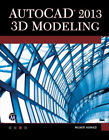 AutoCAD 2013 3D Modeling Hybrid Munir Hamad