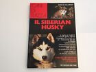 IL SIBERIAN HUSKY Jessica Vallerino, 1997 collana cani di razza
