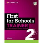 First for Schools Trainer �2 Six Practice Tests �Withou - Mixed media product NE