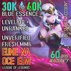 EUW EUNE NA OCE League of Legends Smurf 30K BE Level 30 Unranked 🚀 INSTANT SEND