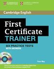 First Certificate Trainer Six Practice Tests with Answers and Audio CDs Buch