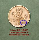 moneta 20 lire Italia 1957 rara con sette svasato