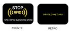 2 RFID BLOCKING CARD PER LA PROTEZIONE DELLE CARTE DI CREDITO E NFC
