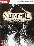 Silent Hill Downpour: Prima Official Game Guide: Prima s Official Game Guide